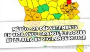 Météo: 29 départements en vigilance orange, le Doubs et le Jura en vigilance rouge