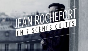 Jean Rochefort en sept scènes cultes