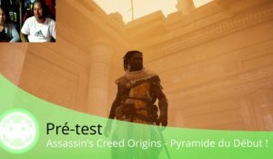 Pré-test - Assassin's Creed Origins - Coincé dans une Pyramide Egyptienne !