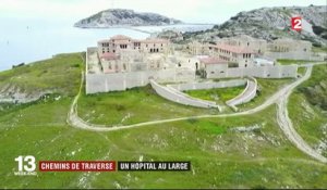 Patrimoine : au large de Marseille, l'histoire de l'Hôpital Caroline