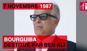 7 novembre 1987 : Bourguiba destitué par Ben Ali
