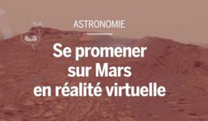 Se promener sur Mars en réalité virtuelle