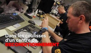 Dans les coulisses d'un centre de reconditionnement