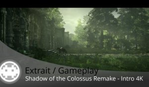 Extrait / Gameplay - Shadow of the Colossus Remake - L'introduction en 4K sur PS4 Pro