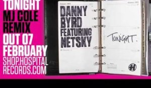 Danny Byrd - Tonight (MJ Cole RMX)