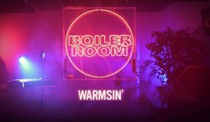 Boiler Room Warmsin' 2017