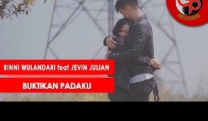Rinni Wulandari feat Jevin Julian - Buktikan Padaku [Official Music Video]