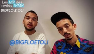 Les MP des invités de TPMP : Bigflo et Oli répondent aux chroniqueurs (exclu vidéo)