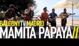 MAMITA PAPAYA - MÚSICA BOMBASA (BalconyTV)
