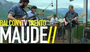 MAUDE - ALFONSO (BalconyTV)