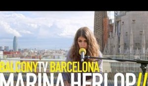 MARINA HERLOP - HEKS (BalconyTV)