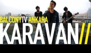 KARAVAN - EL (BalconyTV)