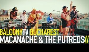 MACANACHE & THE PUTREDS - INTERZIS (BalconyTV)