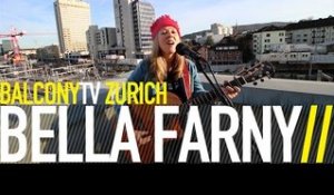 BELLA FARNY - I BRUCHE ZYT (BalconyTV)