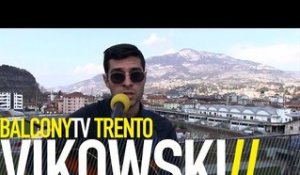 VIKOWSKI - DROPS (BalconyTV)