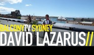 DAVID LAZARUS - EMILY (BalconyTV)