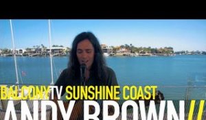 ANDY BROWN - TINMAN (BalconyTV)