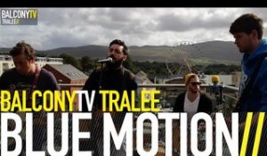 BLUE MOTION - LOST (BalconyTV)