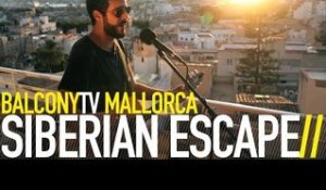 SIBERIAN ESCAPE - TURBULENCE (BalconyTV)