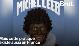 C'est quoi en fait le "blackface" ?