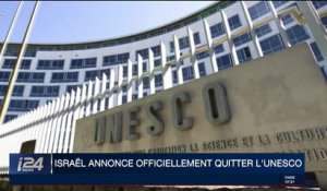 Israël annonce officiellement quitter l'Unesco