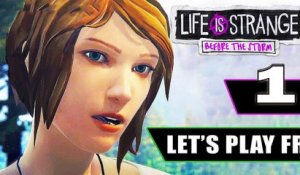 LIFE IS STRANGE Before The Storm Let's Play # 1 FR - 1080p