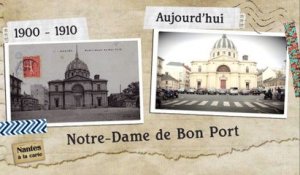 Nantes à la carte : Notre-Dame de Bon Port