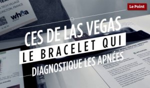 CES de Las Vegas 2018 : le bracelet qui diagnostique les apnées
