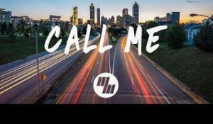 Tritonal - Call Me (Lyrics / Lyric Video)
