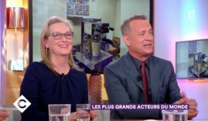 Tom Hanks et Meryl Streep, l'événement - C à Vous - 15/01/2017
