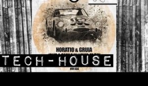 TECH-HOUSE: Horatio & Gruia - Put A Smile On Your Face [Monza Ibiza]