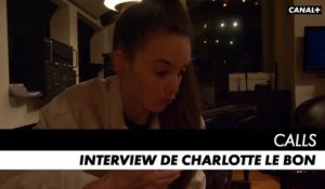 CALLS saison 1 - Interview de Charlotte Le Bon