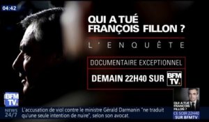 ÉVÉNEMENT BFMTV J-J  "Qui a tué François Fillon ? L'enquête"