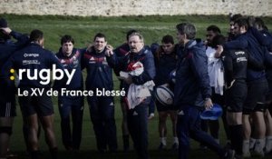 Rugby : lLe XV de France blessé