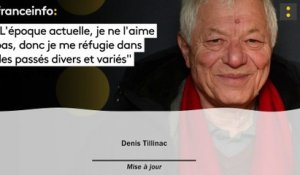 Denis Tillinac :"L'époque actuelle, je ne l'aime pas"