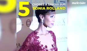 5 choses à savoir sur Sonia Rolland