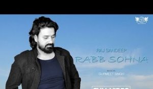 Rabb Sohna |  Latest Punjabi Devotional Song 2018 | Full Video | Raj Sandeep | DRecords