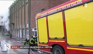 Berck : incendies volontaires à l'hôpital