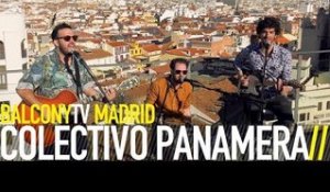 COLECTIVO PANAMERA - UN RÍO QUE SE VA (BalconyTV)