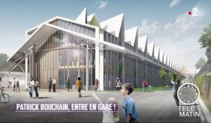 Tendances - Patrick Bouchain, entre en gare !