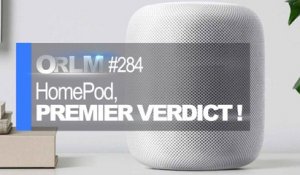 ORLM-284 : HomePod, premier verdict !