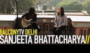 SANJEETA BHATTACHARYA - I WILL WAIT (BalconyTV)