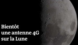 Y aura-t-il bientôt une antenne 4G sur la Lune ?