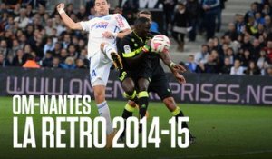 OM-Nantes | La rétro de 2014-15