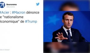 Commerce de l’acier. Macron déplore le « nationalisme économique » de Trump.