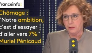 Chômage : "Notre ambition, c’est d'essayer d’aller vers 7%" dit Muriel Pénicaud, ministre du Travail "la responsabilité du gouvernement, c'est de faire des réformes structurelles qui permettent d'aller dans ce sens là"
