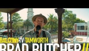 BRAD BUTCHER - WELL DRESSED MAN (BalconyTV)