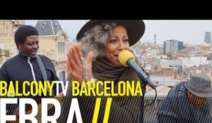 EBRA - SACRED (BalconyTV)