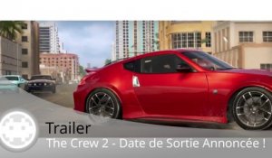 Trailer - The Crew 2 annonce sa date de sortie dans une nouvelle vidéo