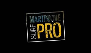 Les highlights du 6e jour du Martinique Surf Pro 2018 - Adrénaline - Surf
